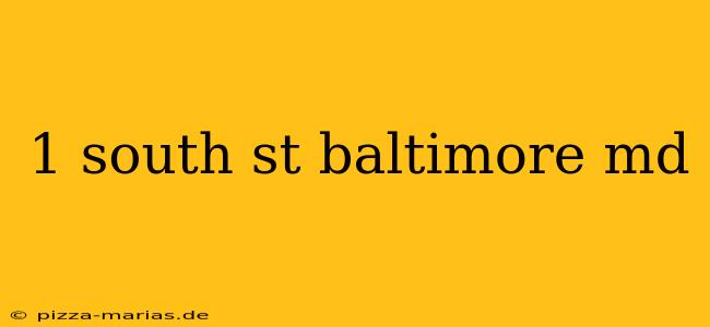1 south st baltimore md