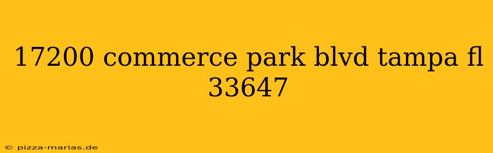 17200 commerce park blvd tampa fl 33647