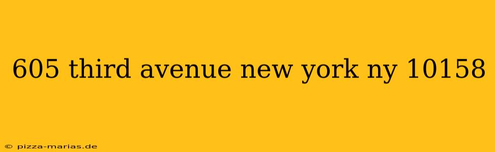605 third avenue new york ny 10158