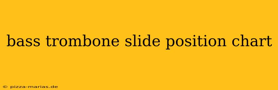 bass trombone slide position chart
