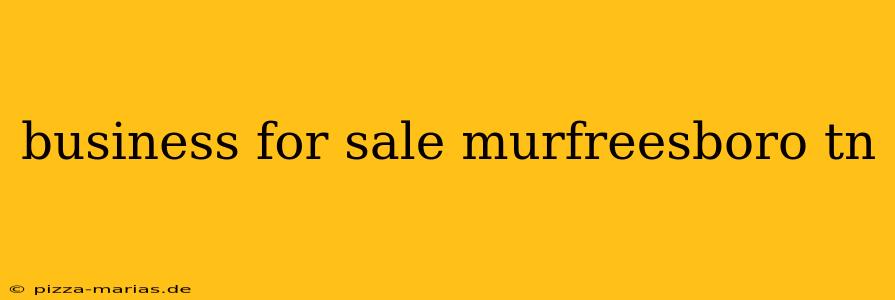 business for sale murfreesboro tn