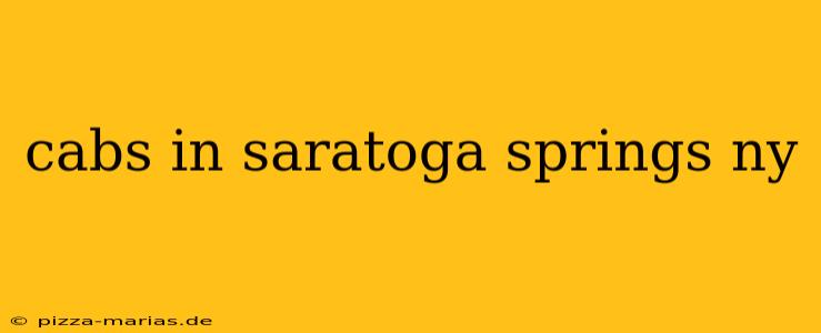 cabs in saratoga springs ny