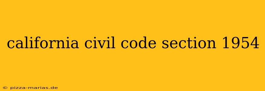 california civil code section 1954