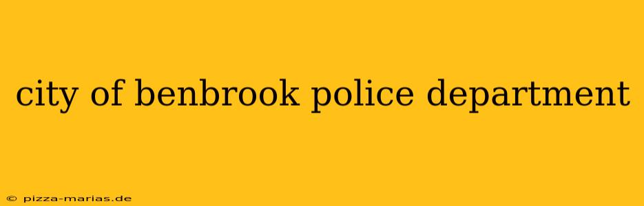 city of benbrook police department
