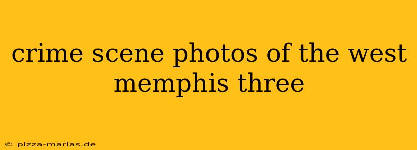 crime scene photos of the west memphis three