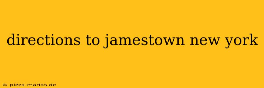 directions to jamestown new york