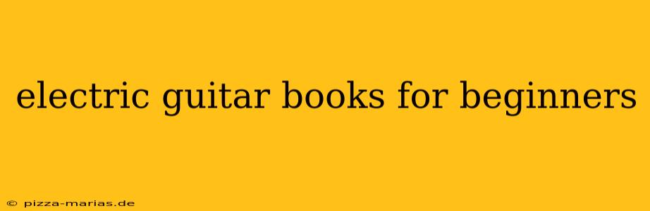electric guitar books for beginners