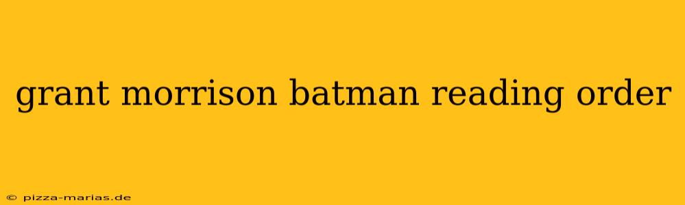 grant morrison batman reading order