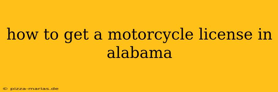 how to get a motorcycle license in alabama