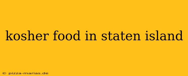 kosher food in staten island