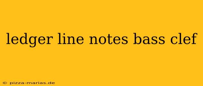 ledger line notes bass clef