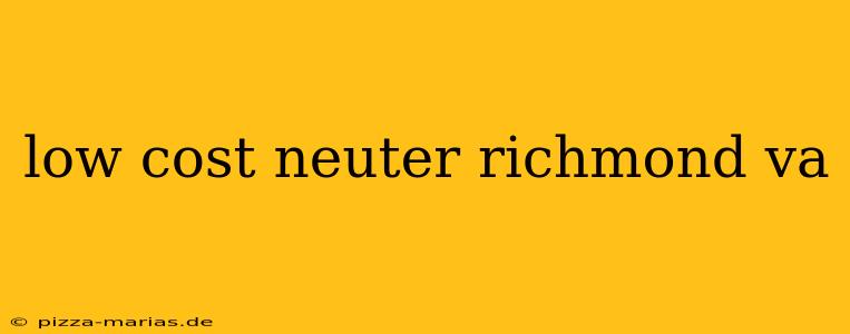 low cost neuter richmond va