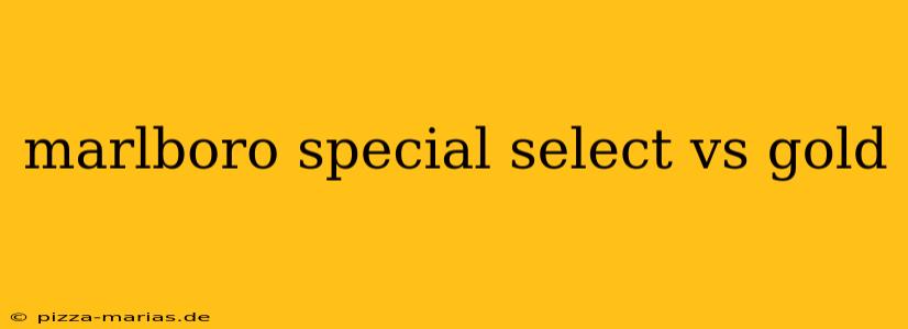 marlboro special select vs gold