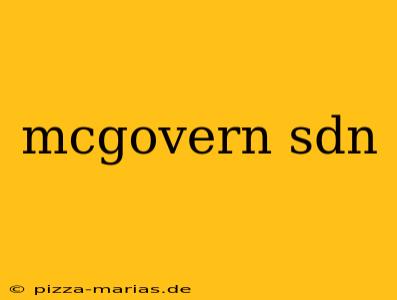 mcgovern sdn