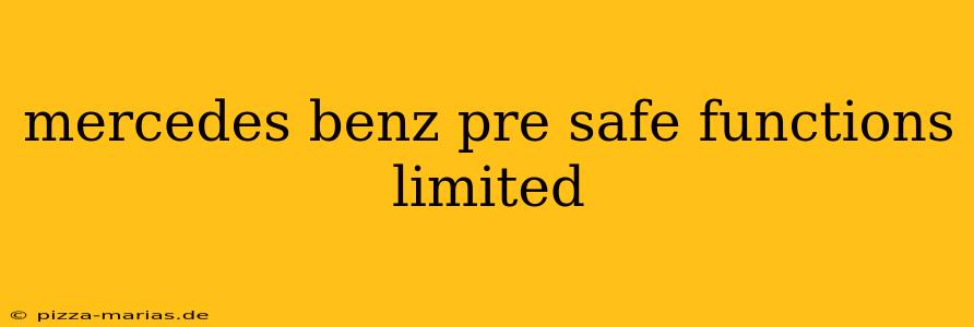 mercedes benz pre safe functions limited
