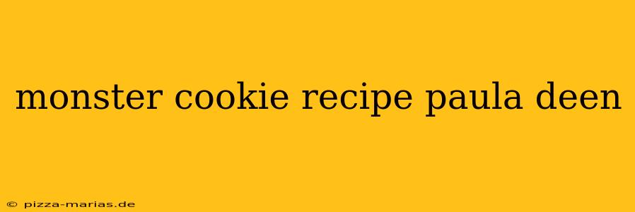 monster cookie recipe paula deen