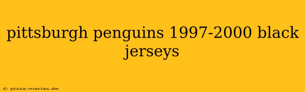 pittsburgh penguins 1997-2000 black jerseys
