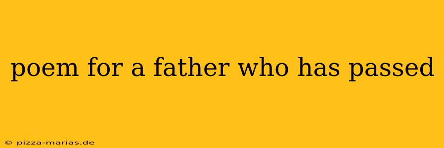 poem for a father who has passed