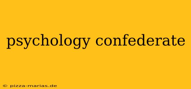 psychology confederate
