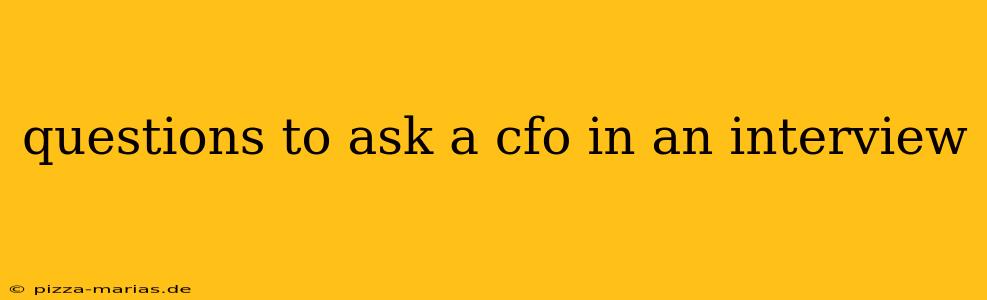 questions to ask a cfo in an interview