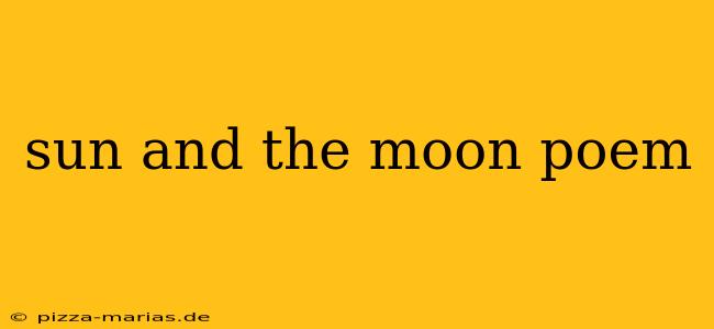 sun and the moon poem