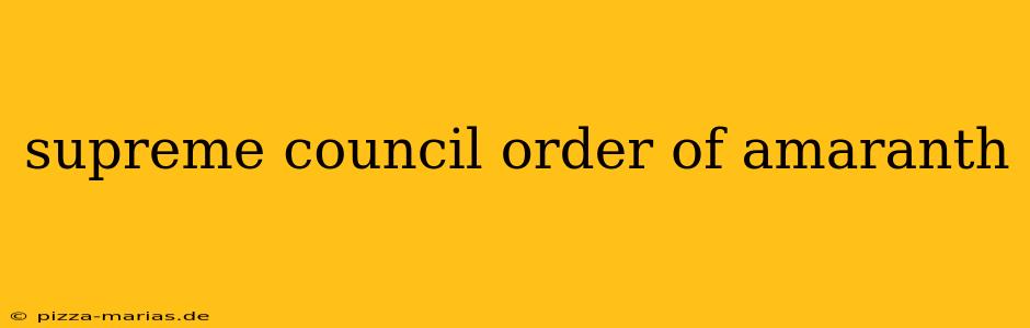 supreme council order of amaranth