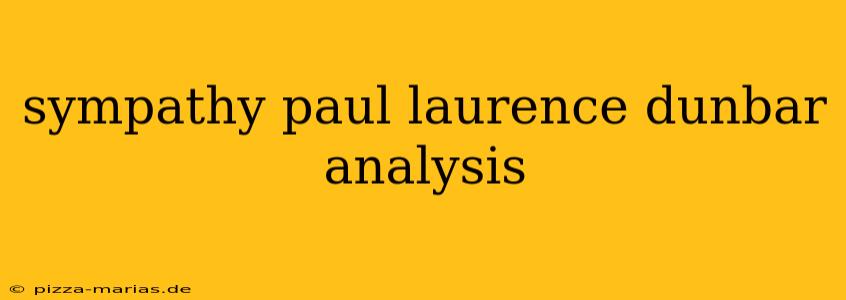 sympathy paul laurence dunbar analysis