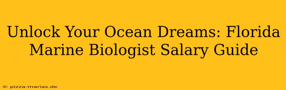 Unlock Your Ocean Dreams: Florida Marine Biologist Salary Guide