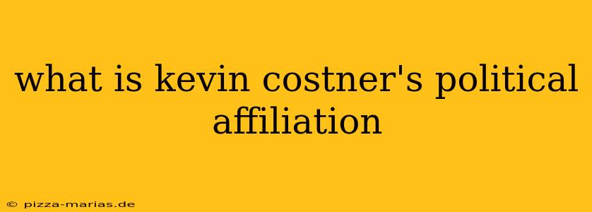 what is kevin costner's political affiliation