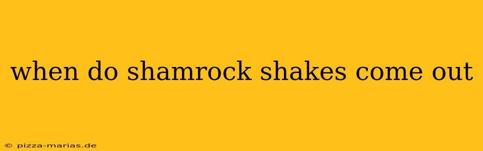 when do shamrock shakes come out