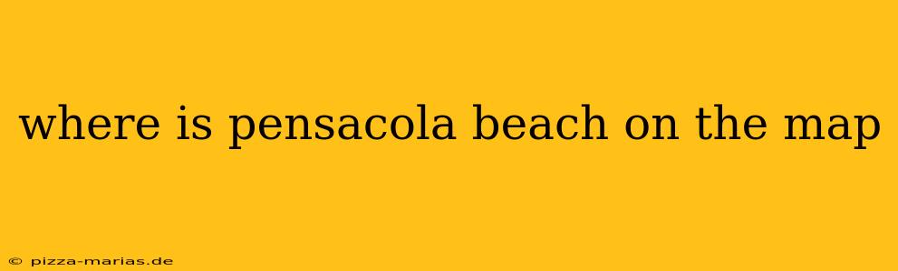 where is pensacola beach on the map